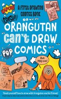 Orangutan Can't Draw Comics, But You Can!