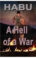 Hell of a War