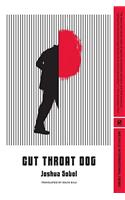 Cut Throat Dog