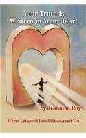 Your Truth Is Written in Your Heart