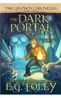 Dark Portal (The Gryphon Chronicles, Book 3)