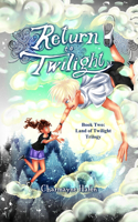Return to Twilight
