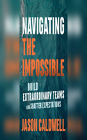 Navigating the Impossible