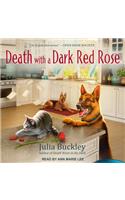 Death with a Dark Red Rose