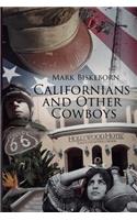 Californians and Other Cowboys 2 ed.