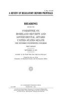 A Review of Regulatory Reform Proposals