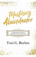 Mastering Abundance