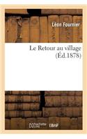 Retour au village