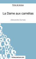 Dame aux camélias d'Alexandre Dumas (Fiche de lecture)
