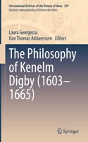 The Philosophy of Kenelm Digby (1603–1665)