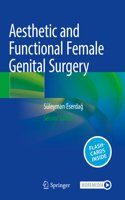 Aesthetic and Functional Female Genital Surgery