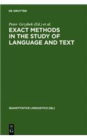 Exact Methods in the Study of Language and Text: Dedicated to Gabriel Altmann on the Occasion of his 75th Birthday(62 Quantitative Linguistics [QL])