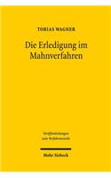 Die Erledigung im Mahnverfahren