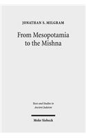 From Mesopotamia to the Mishnah