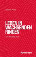 Leben in Wachsenden Ringen