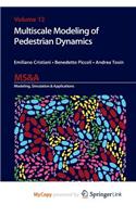 Multiscale Modeling of Pedestrian Dynamics