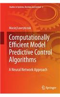 Computationally Efficient Model Predictive Control Algorithms