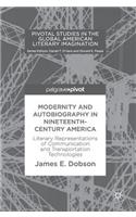 Modernity and Autobiography in Nineteenth-Century America