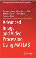 Advanced Image and Video Processing Using MATLAB