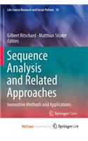 Sequence Analysis and Related Approaches