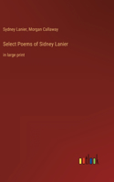 Select Poems of Sidney Lanier