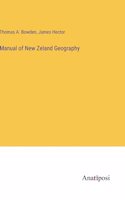 Manual of New Zeland Geography
