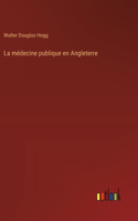 médecine publique en Angleterre