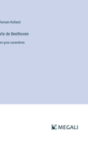 Vie de Beethoven