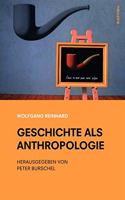 Geschichte ALS Anthropologie