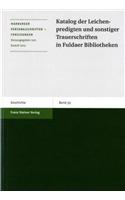 Katalog Der Leichenpredigten Und Sonstiger Trauerschriften in Fuldaer Bibliotheken
