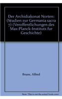 Der Archidiakonat Norten: Studien Zur Germania Sacra 7(0)