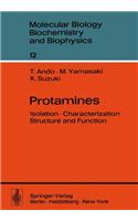 Protamines.: Isolation, Characterization, Structure and Function.