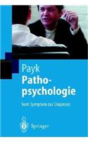 Pathopsychologie: Vom Symptom Zur Diagnose