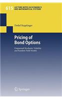 Pricing of Bond Options