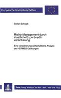 Risiko-Management durch staatliche Exportkreditversicherung