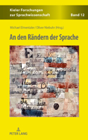 An den Raendern der Sprache