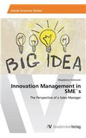 Innovation Management in SME`s