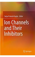 Ion Channels and Their Inhibitors