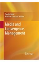 Media and Convergence Management