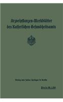 Arzneipflanzen-Merkblätter des Kaiserlichen Gesundheitsamts