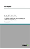 Die Stadt im Mittelalter