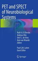 Pet and Spect of Neurobiological Systems
