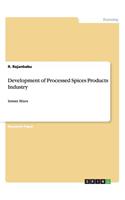 Development of Processed Spices Products Industry