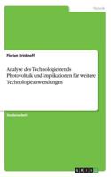 Analyse des Technologietrends Photovoltaik und Implikationen für weitere Technologieanwendungen