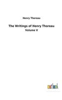 The Writings of Henry Thoreau
