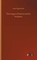 The League of Nations and its Problems