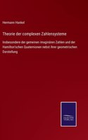 Theorie der complexen Zahlensysteme