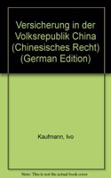 Versicherung in Der Volksrepublik China