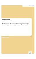 Stiftungen als neues Steuersparmodell?