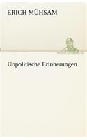 Unpolitische Erinnerungen